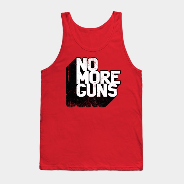 No More Guns Tank Top by bluerockproducts